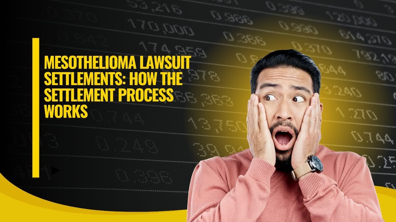Mesothelioma Lawsuit Settlements: How the Settlement Process Works